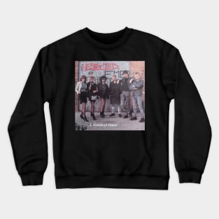 A Touch A Class Crewneck Sweatshirt